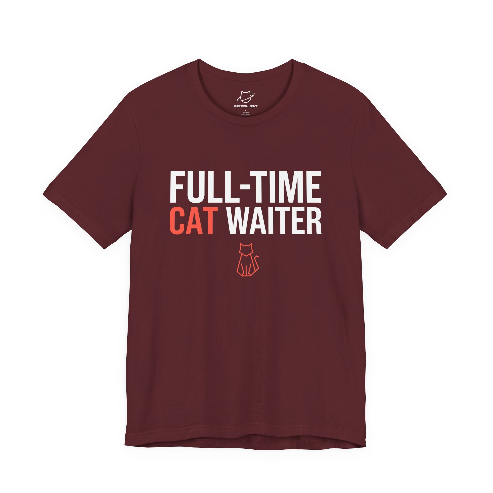 Full-Time Cat Waiter T-Shirt - Adult Unisex