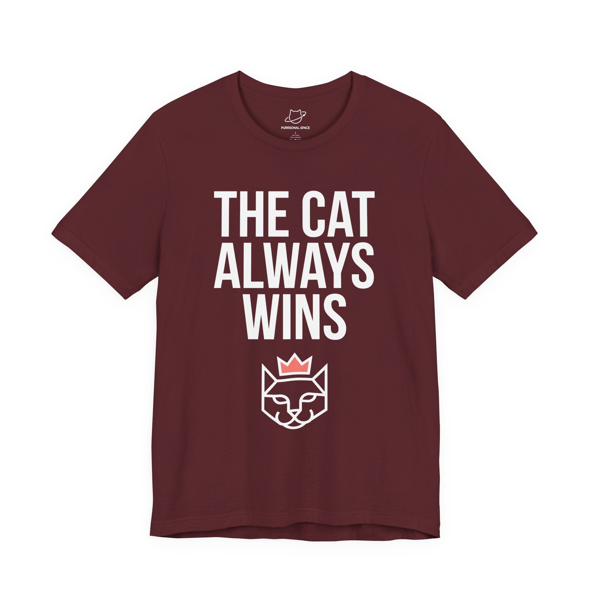 The Cat Always Wins T-Shirt - Adult Unisex