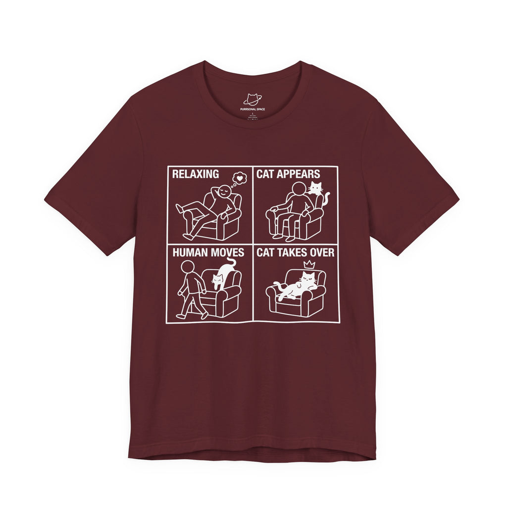 Relaxing Cat Appears Human Moves Cat Takes Over T-Shirt - Adult Unisex
