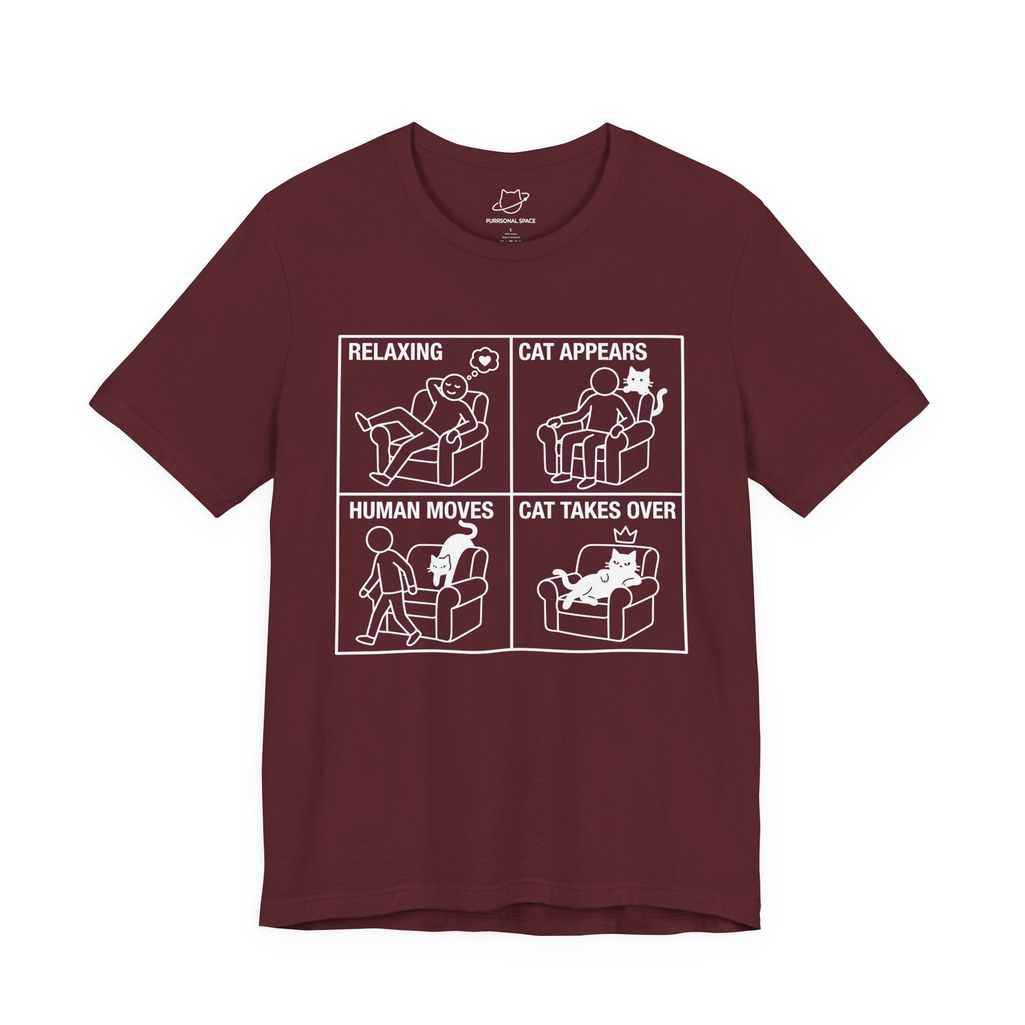 Relaxing Cat Appears Human Moves Cat Takes Over T-Shirt - Adult Unisex