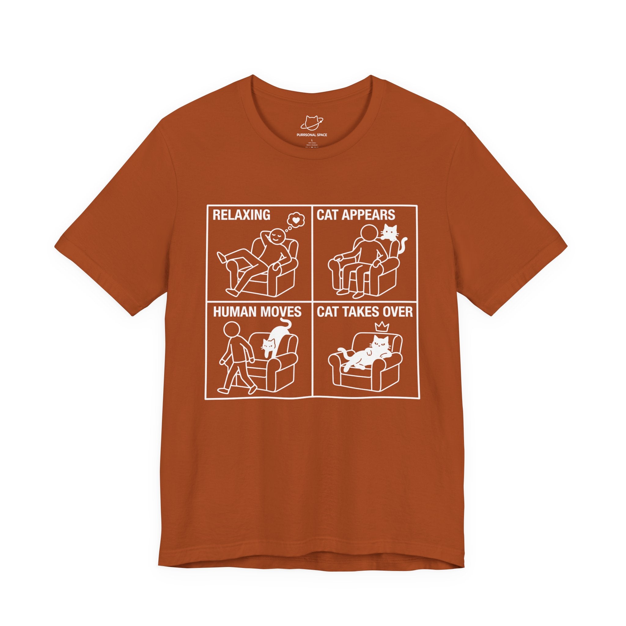 Relaxing Cat Appears Human Moves Cat Takes Over T-Shirt - Adult Unisex