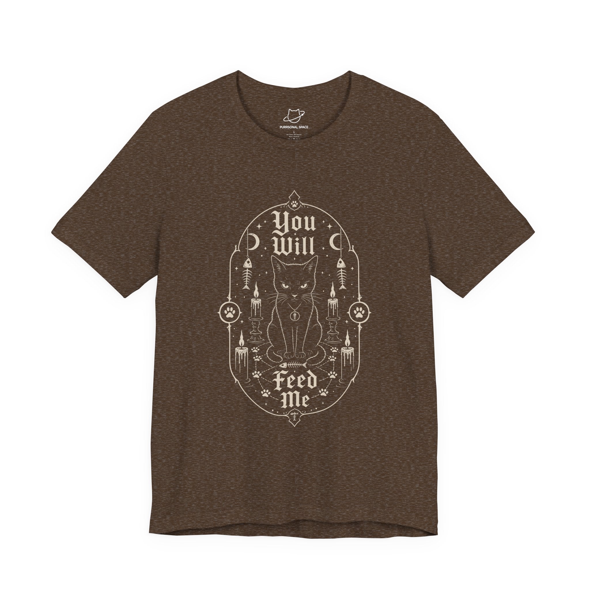 You Will Feed Me T-Shirt - Adult Unisex