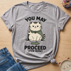 You May Proceed T-Shirt