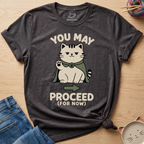 You May Proceed T-Shirt