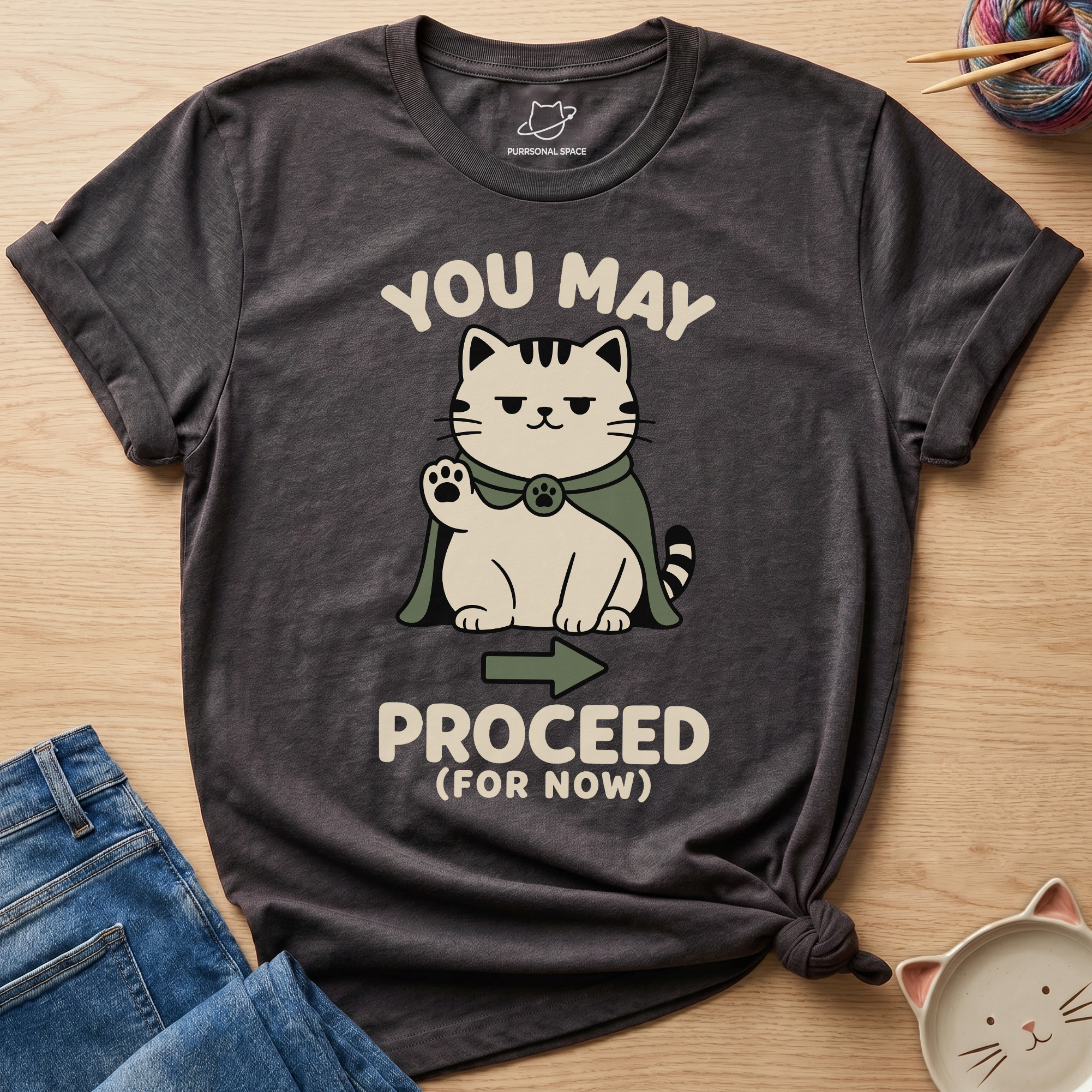 You May Proceed T-Shirt
