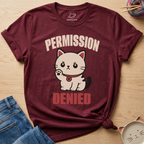 Permission Denied T-Shirt