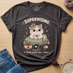 Supervising T-Shirt