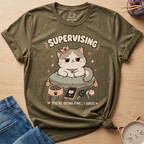 Supervising T-Shirt