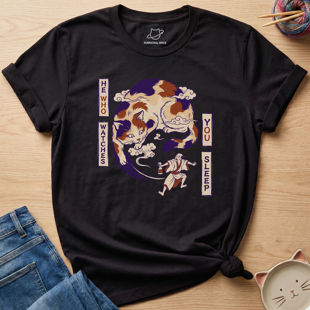 He Who Watches You Sleep T-Shirt