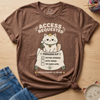 Access Requested T-Shirt