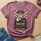 Follow Orders T-Shirt