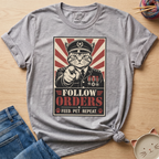 Follow Orders T-Shirt