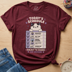 Today's Schedule T-Shirt
