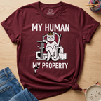 My Human My Property T-Shirt