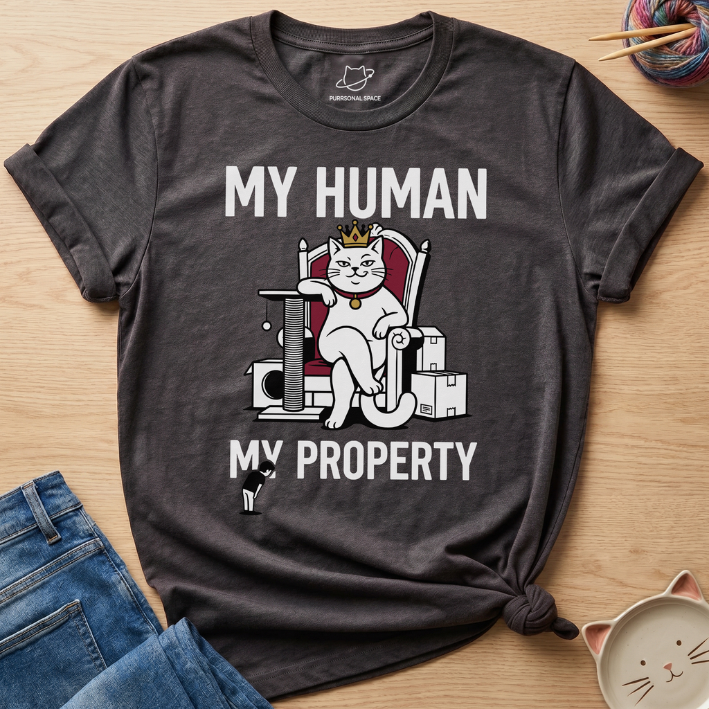 My Human My Property T-Shirt