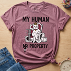 My Human My Property T-Shirt