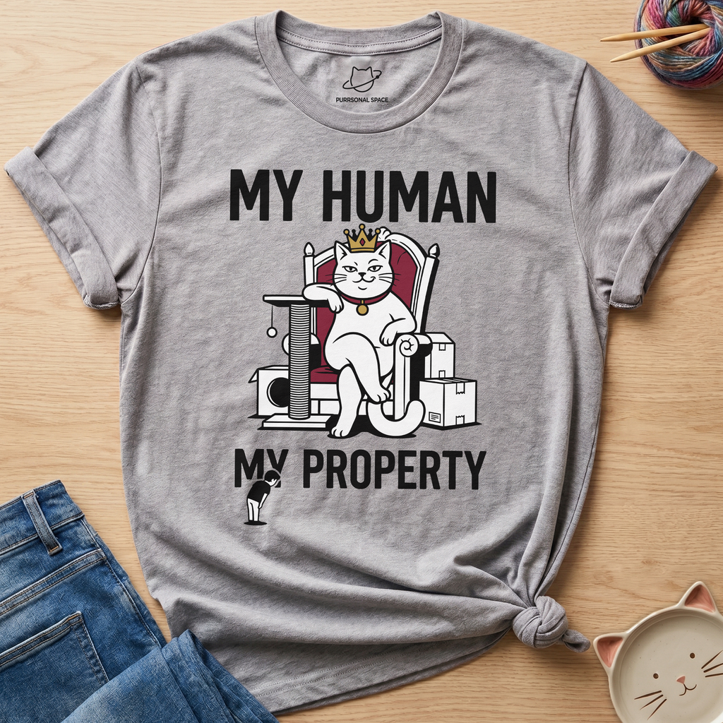 My Human My Property T-Shirt