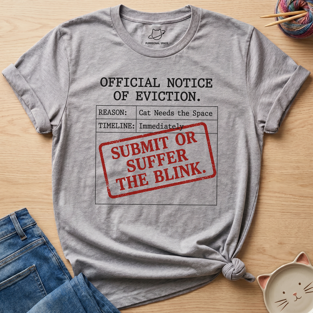 Official Notice Of Eviction T-Shirt