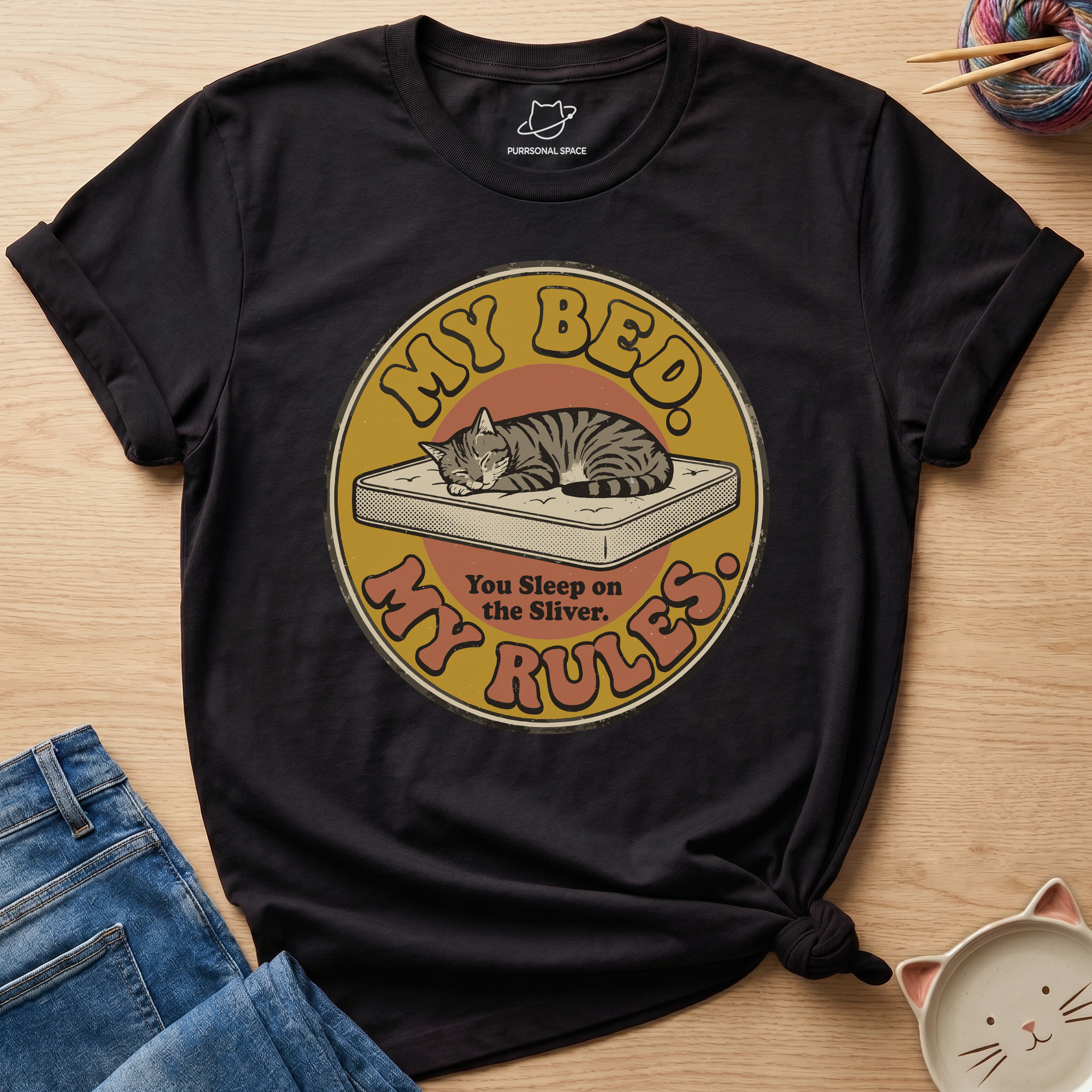 My Bed My Rules T-Shirt