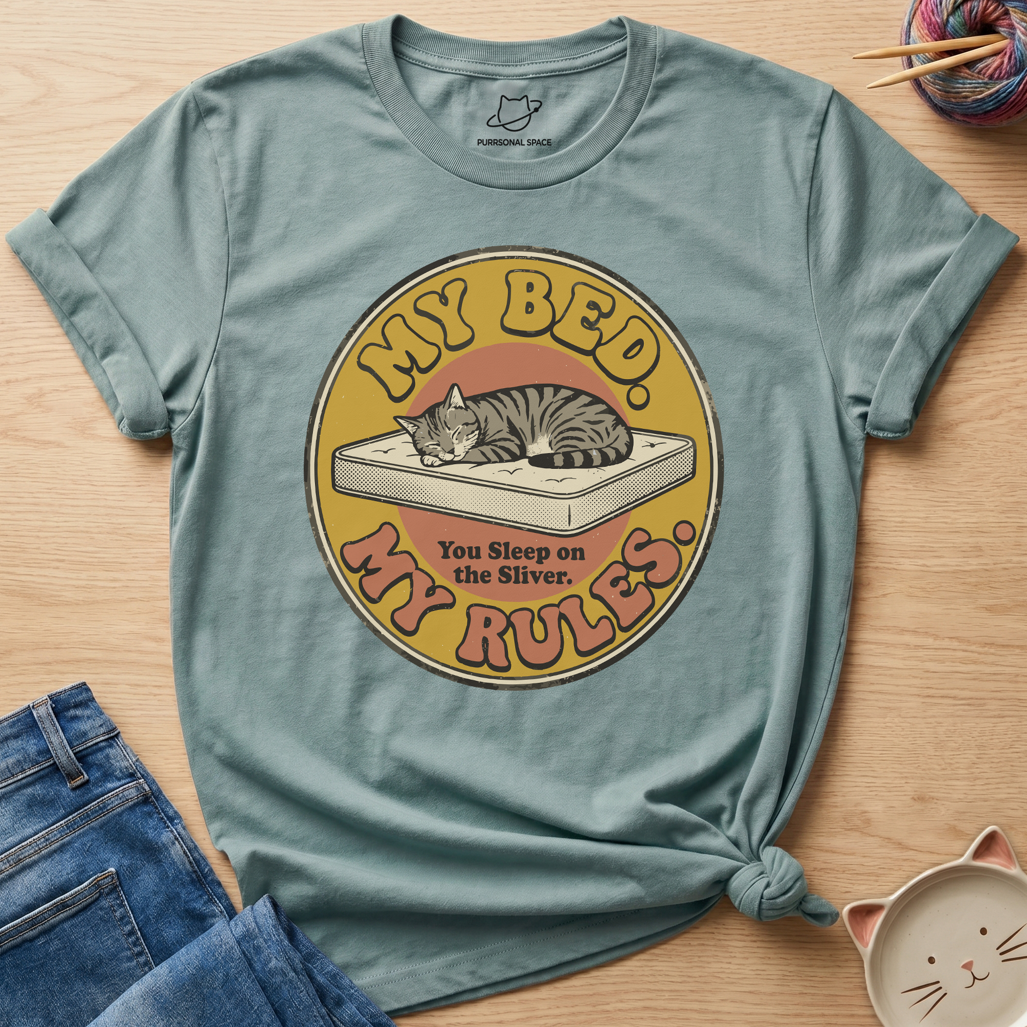 My Bed My Rules T-Shirt