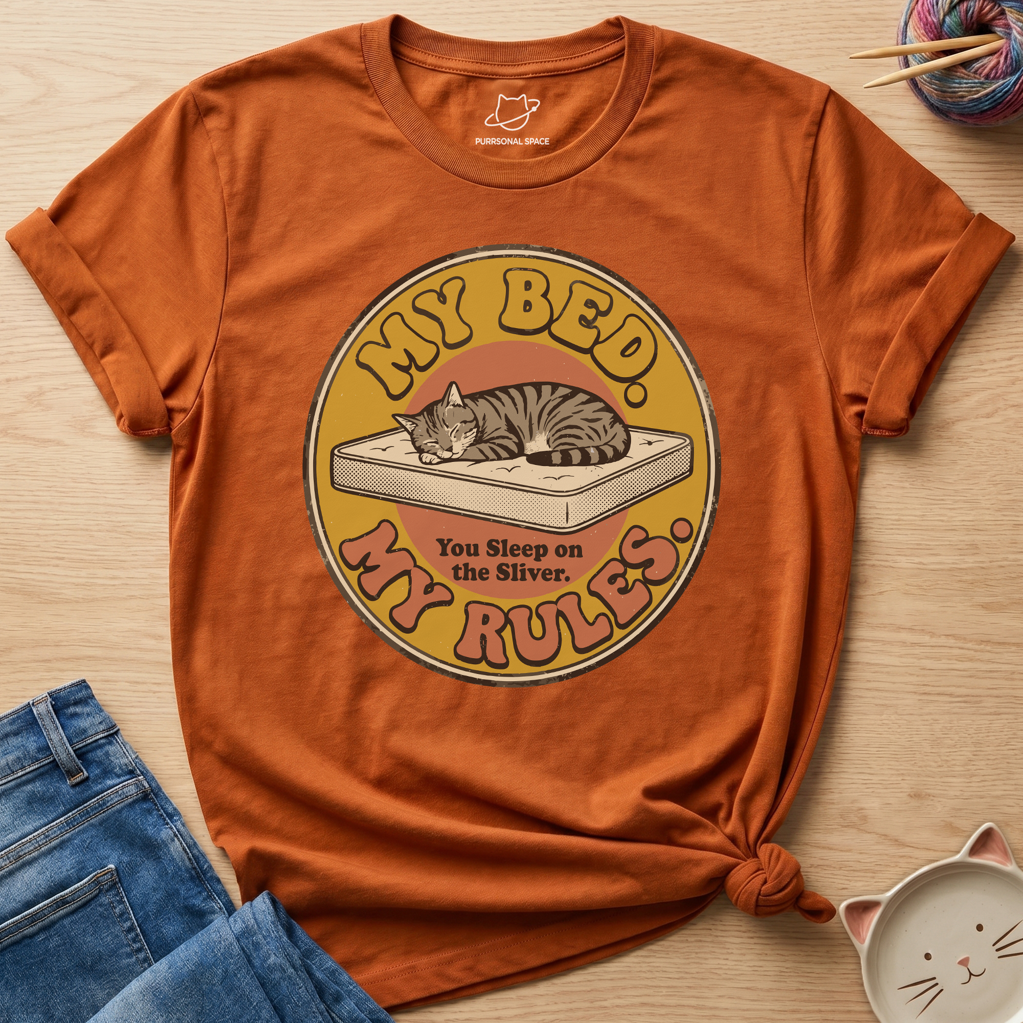 My Bed My Rules T-Shirt
