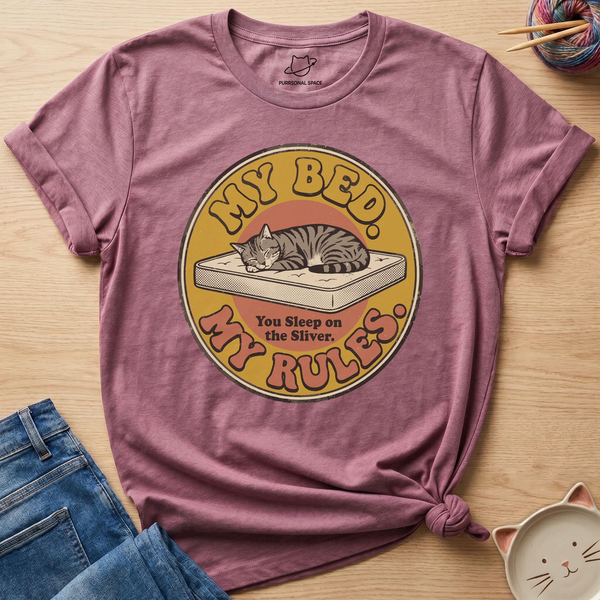 My Bed My Rules T-Shirt
