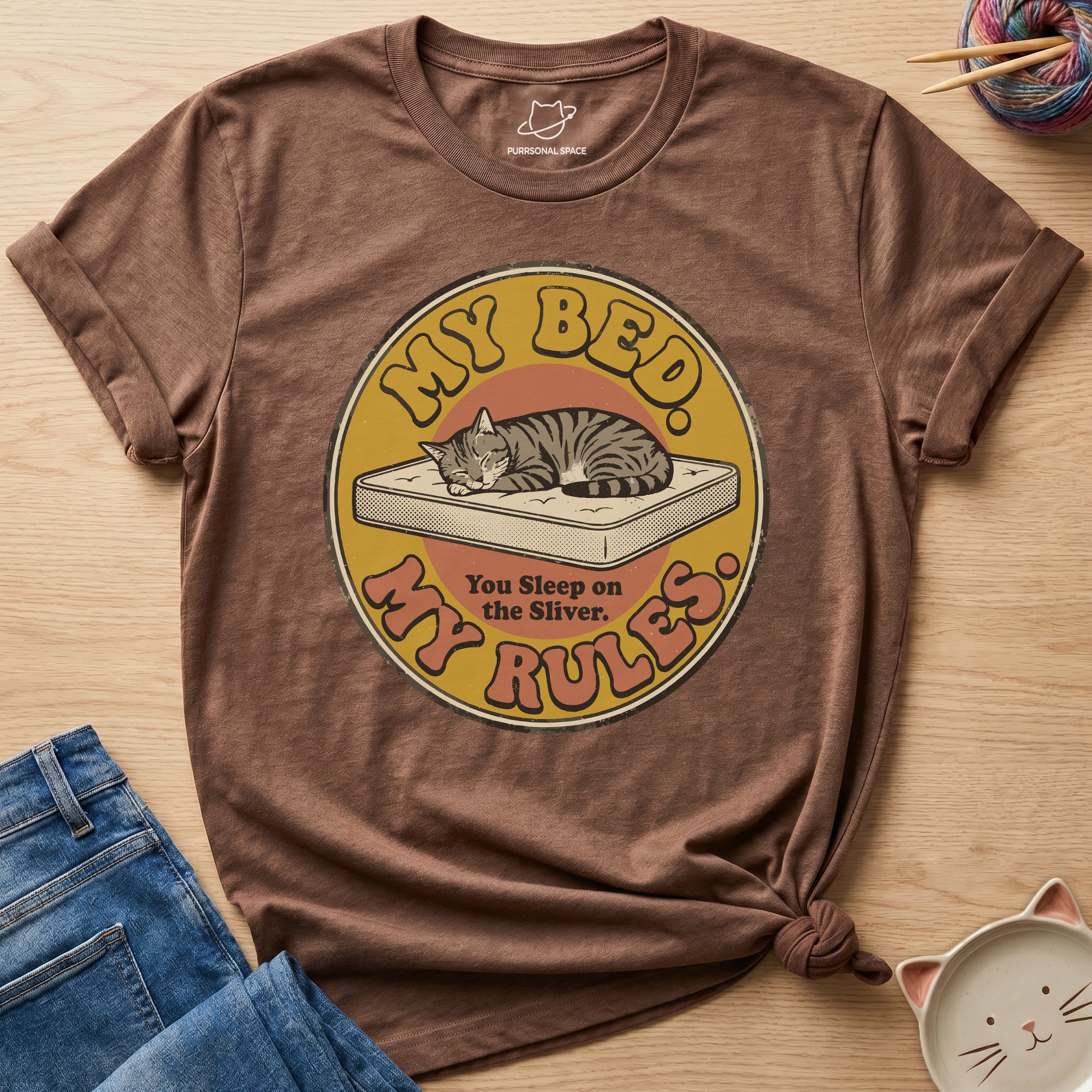 My Bed My Rules T-Shirt