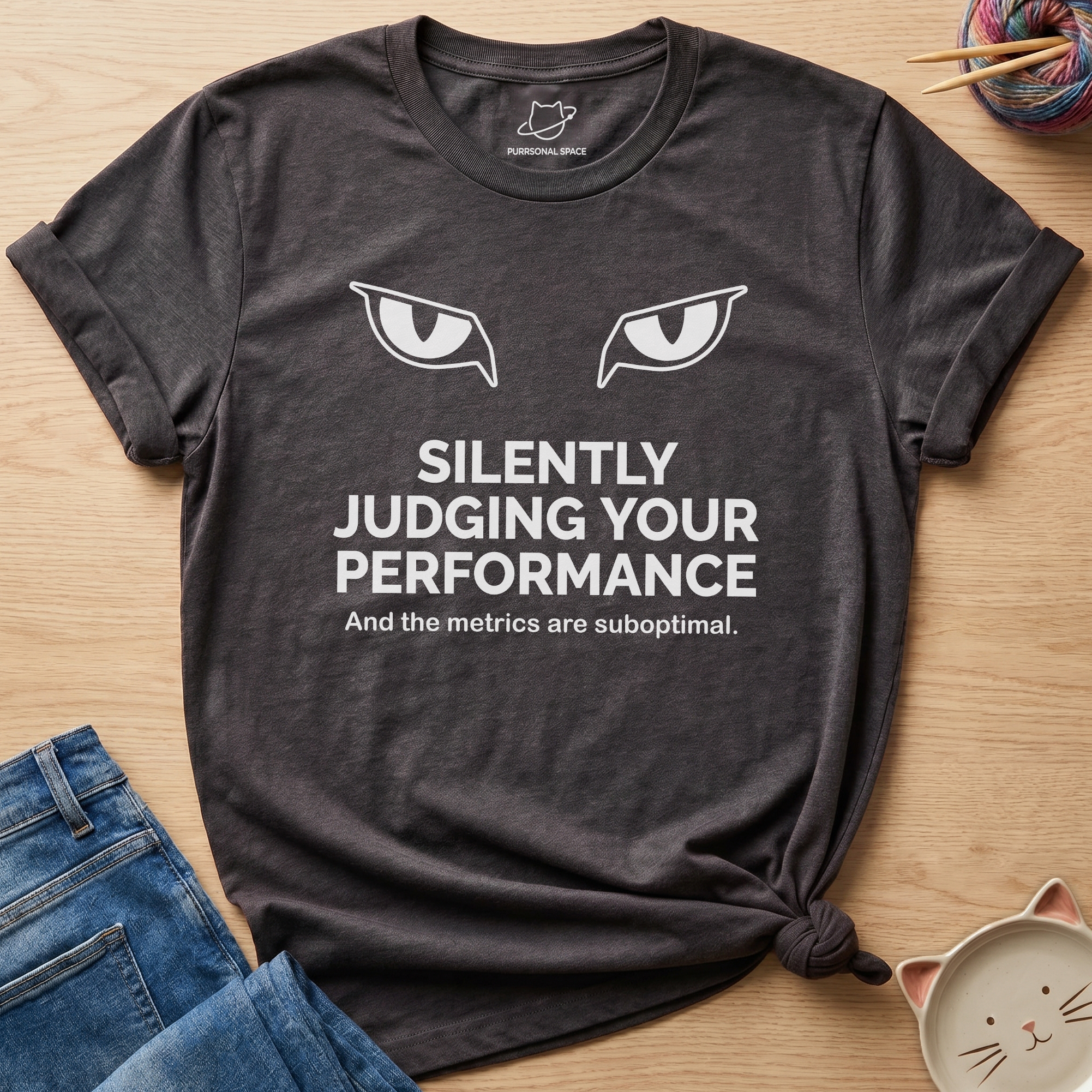 Judging Your Performance T-Shirt