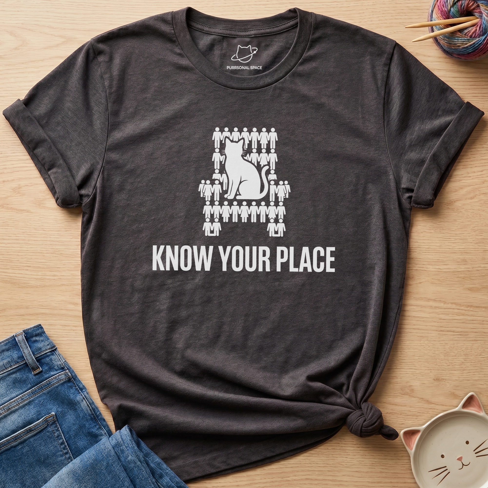 Know Your Place T-Shirt