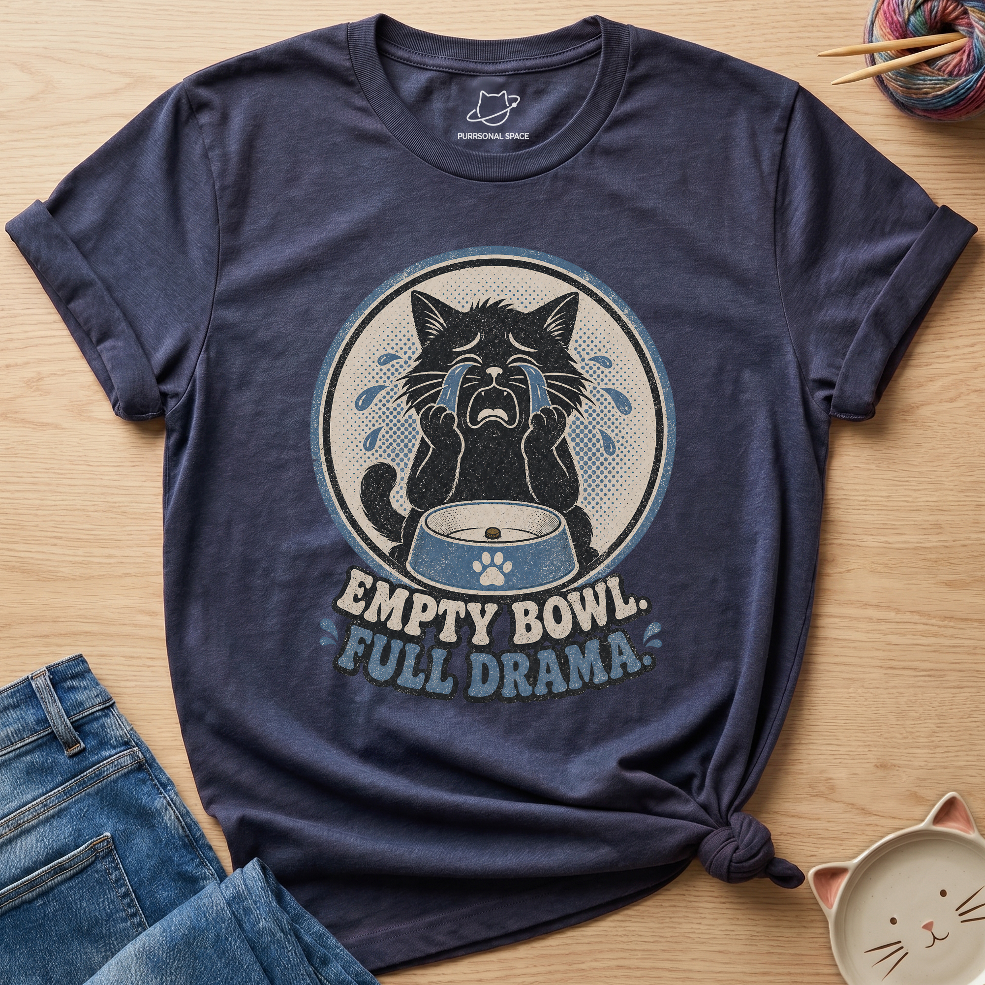 Empty Bowl Full Drama T-Shirt