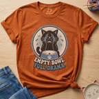 Empty Bowl Full Drama T-Shirt