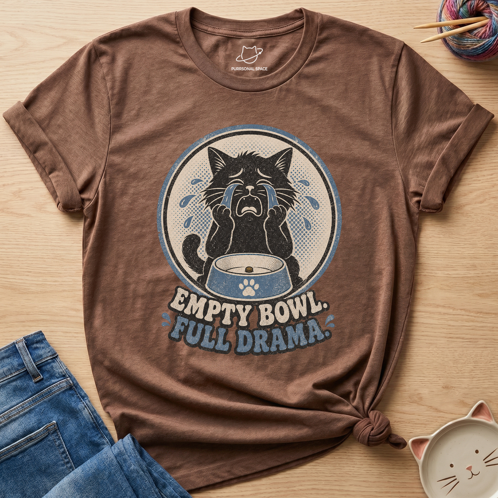Empty Bowl Full Drama T-Shirt