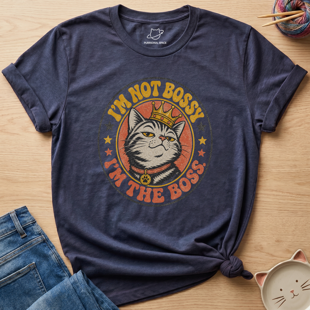 I'm Not Bossy I'm The Boss T-Shirt
