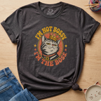 I'm Not Bossy I'm The Boss T-Shirt
