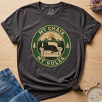 My Chair My Rules T-Shirt