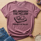 Relinquish The Pillow T-Shirt