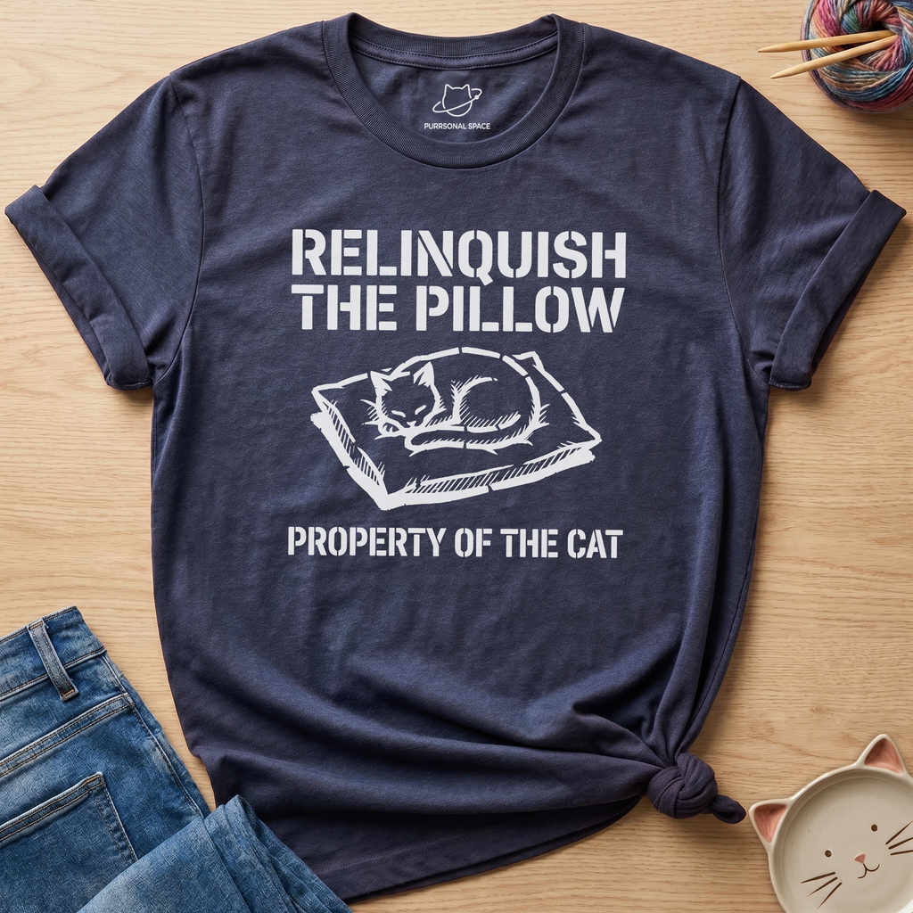 Relinquish The Pillow T-Shirt