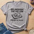 Relinquish The Pillow T-Shirt