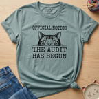 The Audit Has Begun T-Shirt