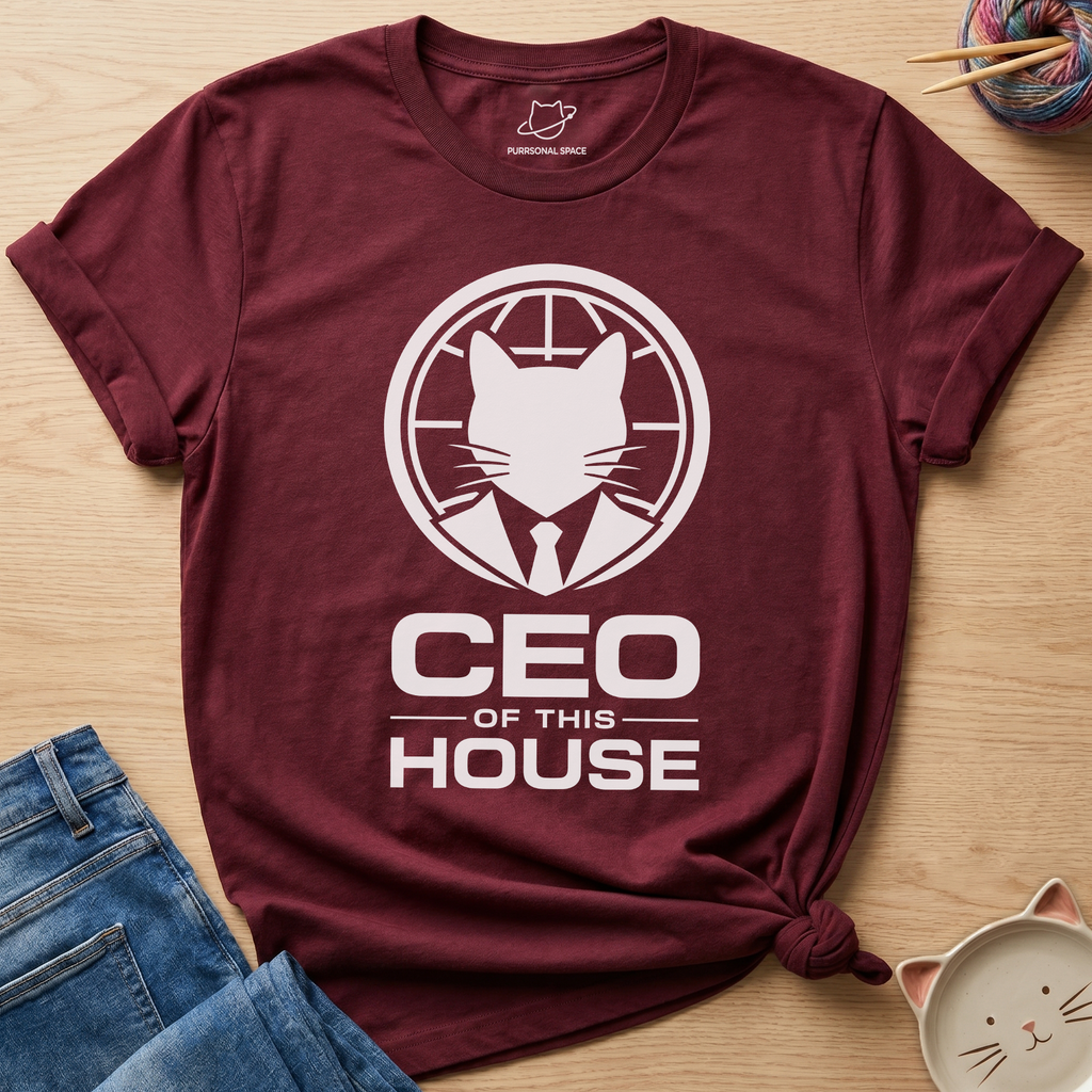 CEO Of This House T-Shirt
