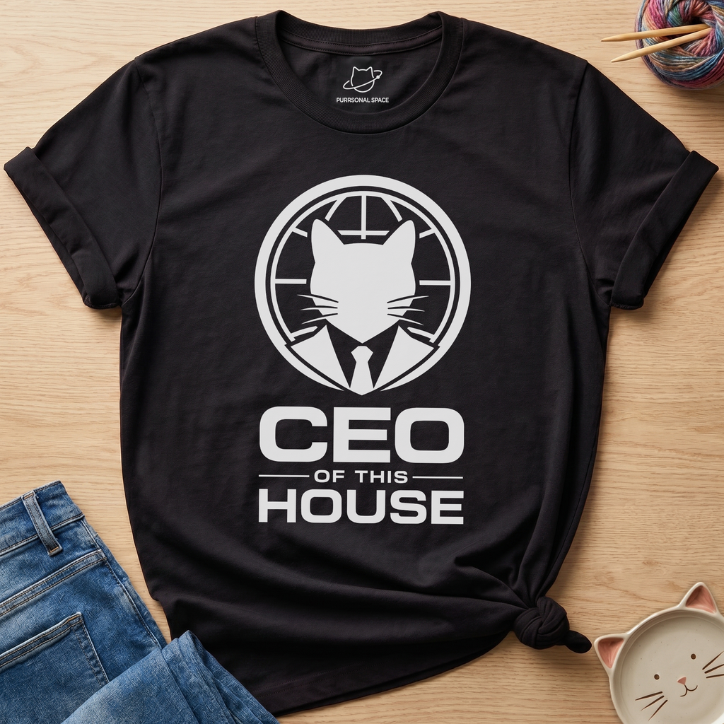 CEO Of This House T-Shirt