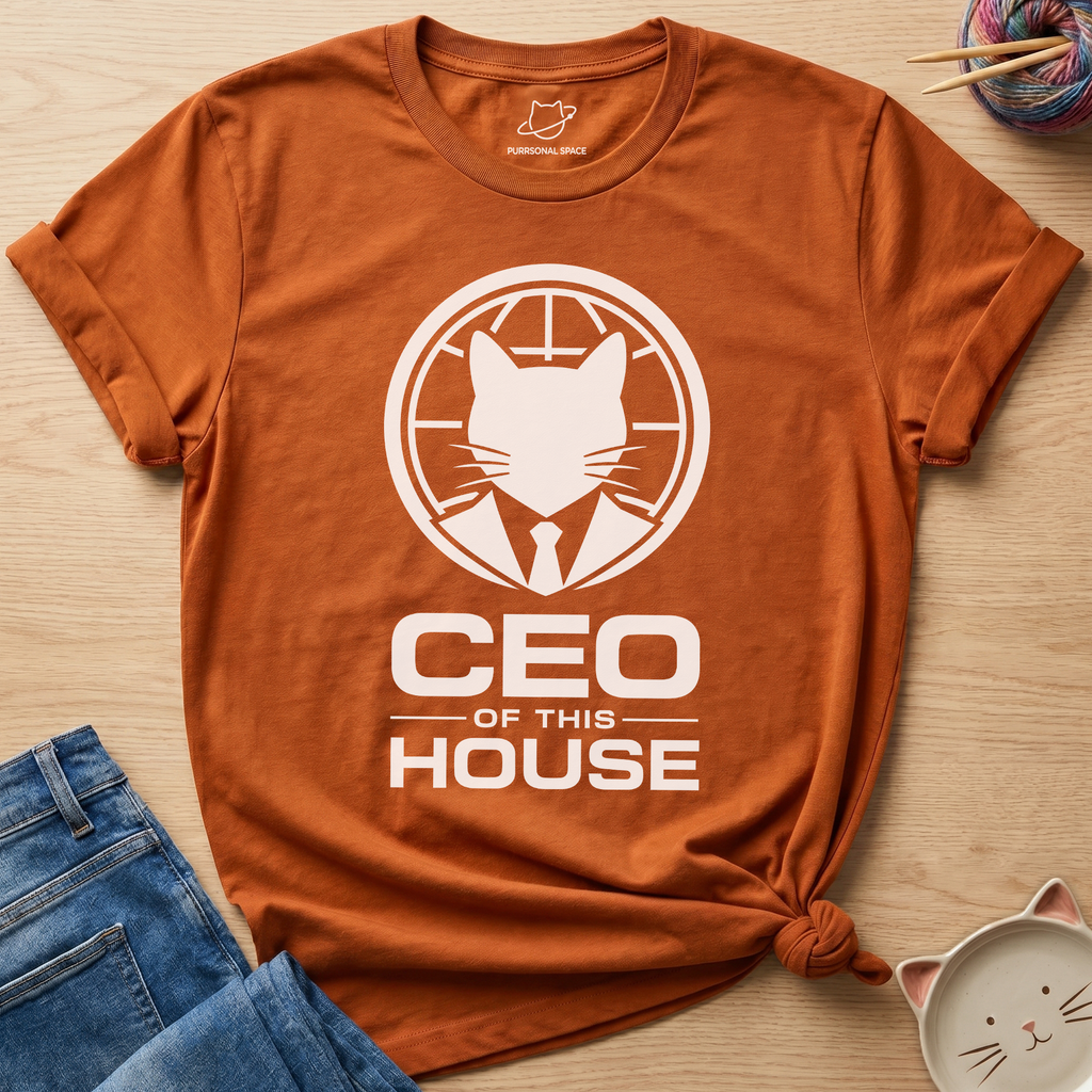 CEO Of This House T-Shirt