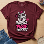Respect The Floof Authority T-Shirt