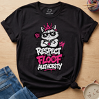 Respect The Floof Authority T-Shirt
