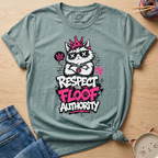 Respect The Floof Authority T-Shirt