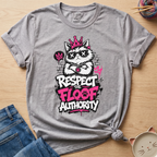 Respect The Floof Authority T-Shirt