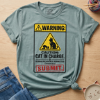 Warning Cat In Charge T-Shirt