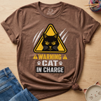 Warning Cat In Charge T-Shirt