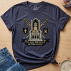 Ruler Of This House T-Shirt