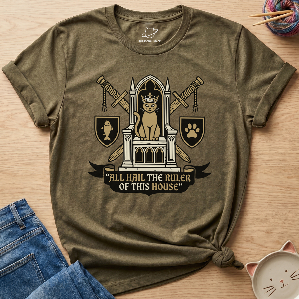 Ruler Of This House T-Shirt